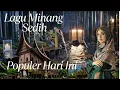 Download Lagu Lagu Sedih Minang Populer Hari Ini