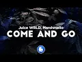 Download Lagu Juice WRLD, Marshmello - Come \u0026 Go (Clean - Lyrics)