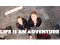 Download Lagu Life Is An Adventure