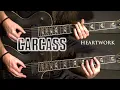 Carcass - "Heartwork" cover/playthrough