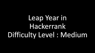 Leap year Question in HackerRank Using Python