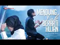 Download Lagu Atikah Edelweis - MENDUNG TAK BERARTI HUJAN ft Febian