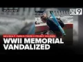 Woman faces federal charges after World War II Memorial vandalism