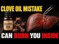 Clove Oil Could Put You in the Hospital Here s What You re Doing Wrong