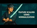 Feature Scaling Using Normalization Applied ML Blackbelt Series Ep 10