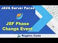 Learn JSF Phase Change Event JSF Tutorial Part 40