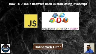 How To Disable Browser Back Button Using Javascript How To Stop Browser Back Button Using Js
