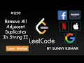 Remove All Adjacent Duplicates in String II Stack 1209 LeetCode LeetCode Explore Day 16