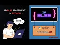 If Else in python Conditional Statements in Python Python Tutorial for Beginners