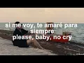 Kapo - No cry (Letra/Lyrics)