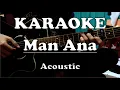 Download Lagu KARAOKE Man Ana Cover by Ai Khodijah Acoustic