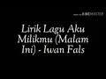 Download Lagu Iwan fals - aku milikmu malam ini