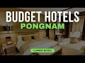 Best Budget Hotels in Pongnam Top 10 Hotels in Pongnam