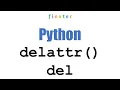 Python delattr and del -