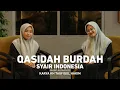 Lagu Qasidah Burdah Syair Indonesia (Burdah Al-Musthofa) – Karya KH Taufiqul Hakim
