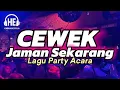 Lagu CEWEK JAMAN SEKARANG Rmx Hendrik Ekstrada ft Erick Dery