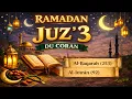 Lagu LE CORAN DU RAMADAN - JOUR 3 – JUZ’ 3 - DE AL-BAQARAH (253) À AL-IMRAN (92) - 3 قرٱن رمضان الجزء