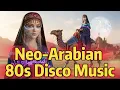 Lagu 4★.🎶 V5 | Neo-Arabian 80s Disco Music | ليلة صحراوية مليئة بالنجوم، صحوة النيون | Desert | 沙漠星夜