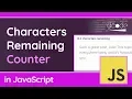 Creating a Characters Remaining Counter for Text Areas - JavaScript Tutorial