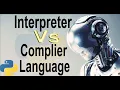 Difference Between Compiler And Interpreter Languages Python Tutorial for Beginners