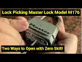 Lock Picking Two Ways to Open Master Lock 4-Digit Combination Padlock Model M176