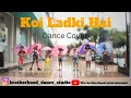 Download Lagu Koi ladki hai Dance cover | Dil to pagal hai | The brotherhood dance studio