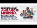 Download Lagu CERAMAH UMUM AMBANG MERDEKA ZON AMPANG  / 25 OGOS 2025
