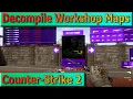 How to Decompile Workshop Maps from Counter-Strike 2 Source 2 guide Hammer tutorial