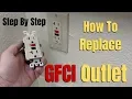 How To Replace A GFCI Outlet Step By Step