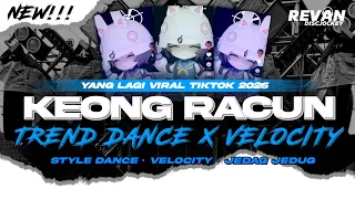 dj keong racun viral tiktok style dc x velocity x jedag jedug full bass mengkane 