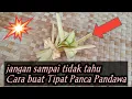 Download Lagu Tutorial cara membuat Tipat panca pandawa atau disebut juga #Tipat prayascita #tips #cara #ketupat