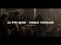 Lagu Dj Pipi Mimi - Remix 2026 🎵 - (Classic Breakbeat TikTok Version) - Bootleg Febry Remix
