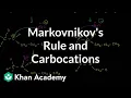 Markovnikov s rule and carbocations Alkenes and Alkynes Organic chemistry Khan Academy