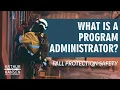 What is a Program Administrator Construction Fall Protection Program Responsibilities Safety 2022