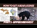 How to get a bear hunting license in Minnesota Wisconsin and Michigan