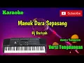 Download Lagu Manuk Dara Sepasang ( Hj Dariyah ) Karoke Musik Sandiwaraan Cover