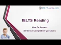 IELTS Reading - How To Answer Sentence Completion Questions