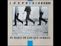 El Baile de Los Que Sobran - Los Prisioneros