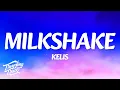Download Lagu Kelis - Milkshake (Lyrics)
