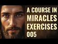 Why Are You Really Upset ACIM Workbook Lesson 5