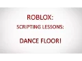 Roblox Tutorials How To Make A Working Dance Floor Roblox Studio 2017