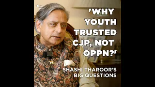 Shashi Tharoor Talks CJP, Youth Protests, Rahul Gandhi, and BJP's 'Failures' to Understand the GenZ
