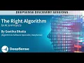 DeepSense Discovery Choosing the right algorithm