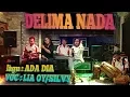 Download Lagu Ada Dia ( cover ) Delima nada voc Lia oy feat silvy