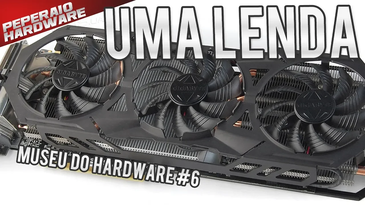 Museu do Hardware #6 - A lendária GTX 970 4GB de 2014 e o seu estrondoso sucesso (Part. RuaninhoBR)