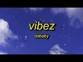 Download Lagu DaBaby - VIBEZ (Lyrics) | let's go you know it's baby