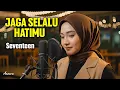Lagu SEVENTEEN - JAGA SELALU HATIMU | Reggae Cover by Ameera