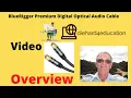 BlueRigger Premium Digital Optical Cable Overview Home Theater