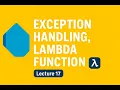 Urraan 43 lecture 18 Exception Handling Lambda function