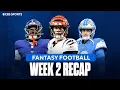 NFL Week 2 Fantasy Recap Top Performers Impact of Joe Burrow injury MORE